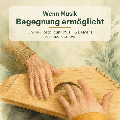 Eine ältere und eine jüngere Hand spielen gemeinsam auf einem Saiteninstrument – Kursbild der Online-Fortbildung „Wenn Musik Begegnung ermöglicht“.