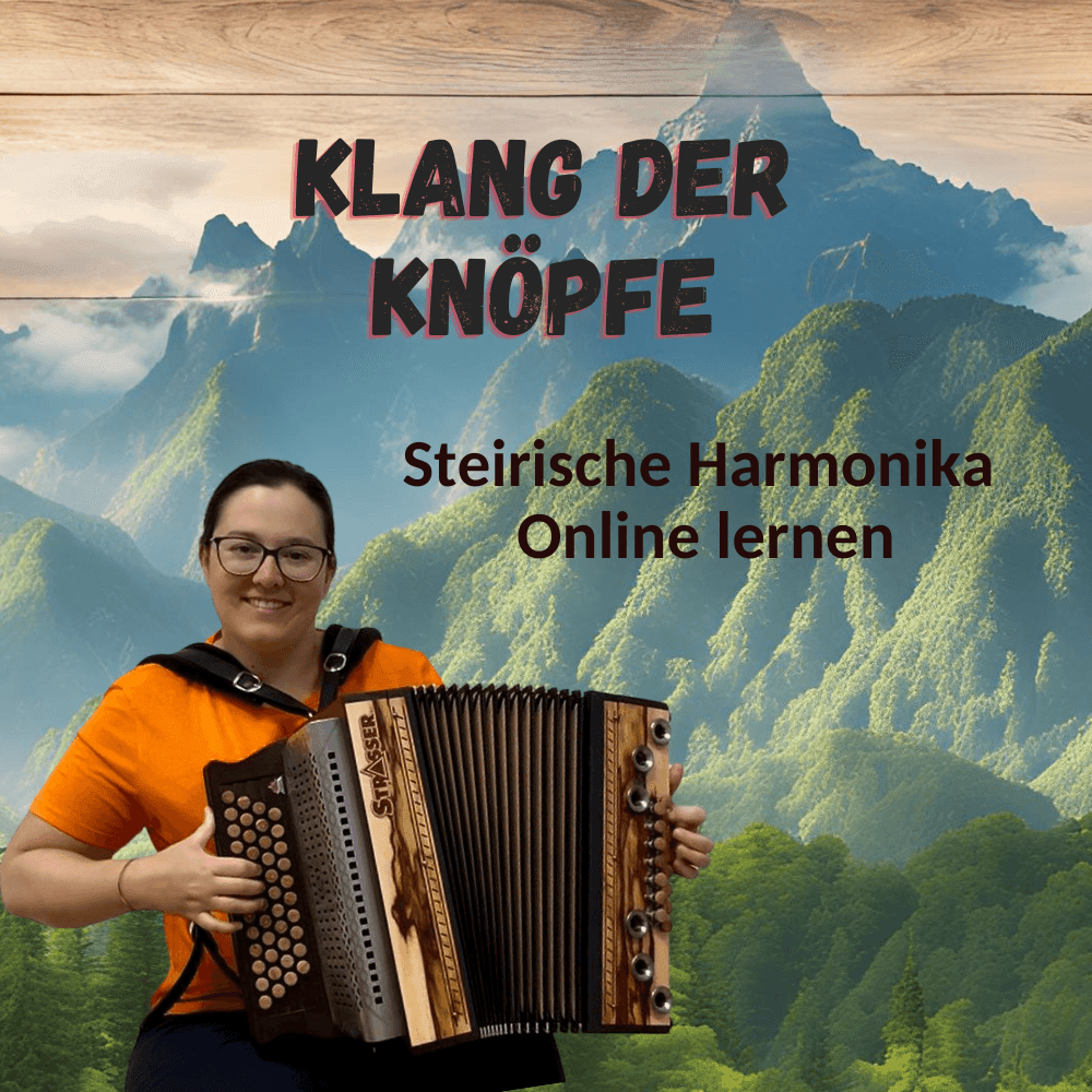 Klang der Knöpfe - Steirische Harmonika und Lernvideos